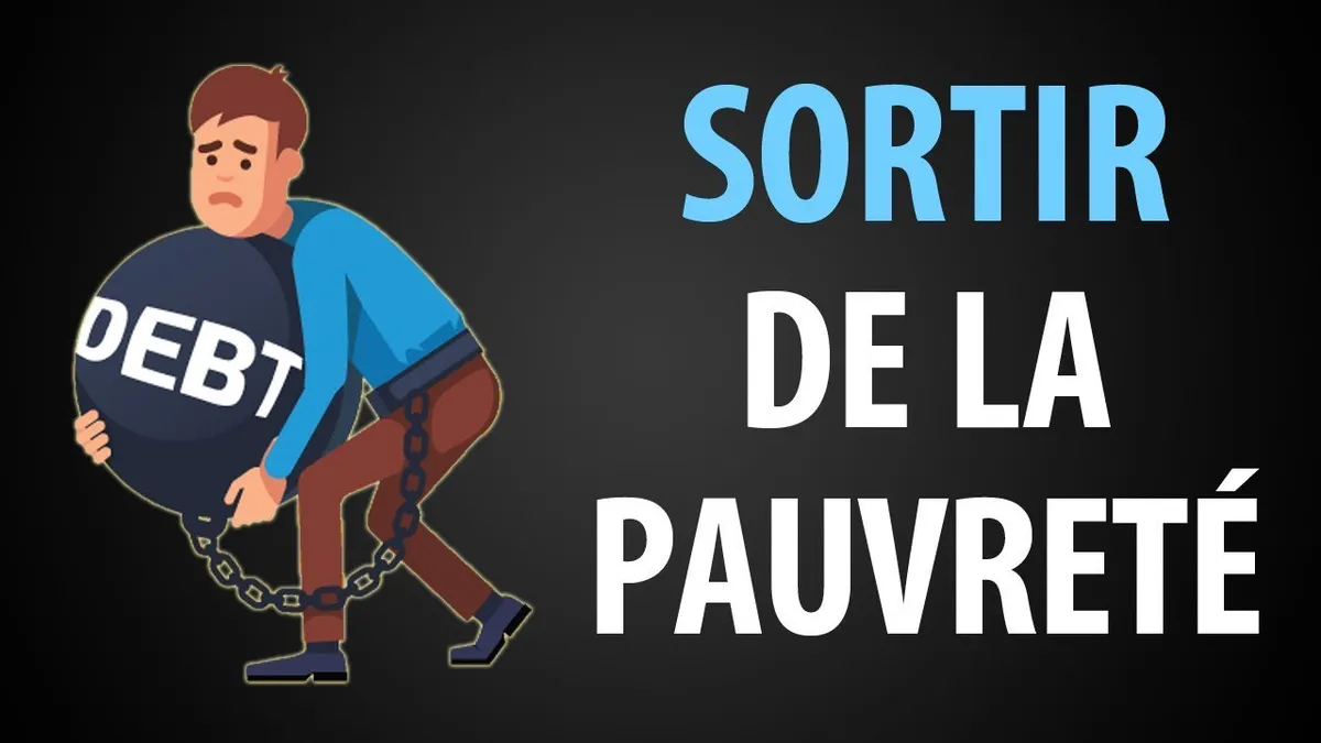 Sortir de la pauvreté : plan concret pour reprendre le contrôle de ses finances
